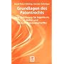 Grundlagen des Patentrechts: Eine Einf�hrung f�r I&hellip von Horst-Peter G�tting