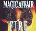 Magic Affair-Fire [Single-CD]