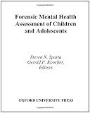 Forensic Mental Health Assessment of Children and Adolescents