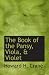 Search : The Book of the Pansy, Viola, & Violet