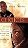 Choices