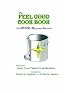 The Feel Good Cookbook: For Medical Marijuana Patients