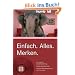 Einfach. Alles. Merken: Das perfekte Ged�chtnistraining. Geniale Merktechniken. Plus DVD: Der Kompakt-Kurs zum Anschauen
