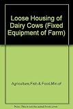 Loose housing of dairy cows