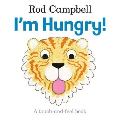 [(I'm Hungry! )] [Author: Rod Campbell] [May-2010]