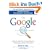 The Google Story: For Google's 10th Birthday: Inside the Hottest Business, Media and Technology Success of Our Time