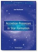Accretion Processes in Star Formation (Cambridge Astrophysics)