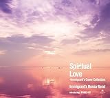 Spiritual Love -Immigrant’s Cover Collection