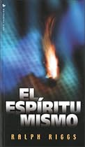 Espíritu Mismo, El Espíritu Mismo, El
