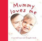 Mummy loves me