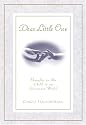 Dear Little One: Thoughts to My Child in an Uncertain World
