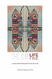 Flip This Life: An Easy New Method for Learning to Feel at Home with Your Life