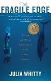 The Fragile Edge: Diving and Other Adventures in the South Pacific