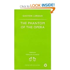 The Phantom of the Opera (Penguin Popular Classics)