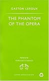 The Phantom of the Opera (Penguin Popular Classics)