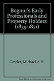 Bognor's early professionals and property holders 1839-1871