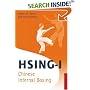 Hsing-i: Chinese Internal Boxing (Chinese Martial Arts Library)