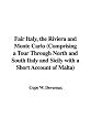 Fair Italy, the Riviera and Monte Carlo (Comprising a Tour Through North and South Italy and Sicily with a Short Account of Malta)