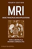 MRI : basic principles and applications