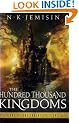 The Hundred Thousand Kingdoms: Book One of the Inheritance Trilogy (Inheritance Trilogy 1)