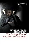 Collins Classics - The Strange Case of Dr Jekyll and Mr Hyde