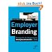 Employer Branding: Strategie f�r die Steigerung der Arbeitgeberattraktivit�t in KMU