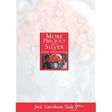 More Precious Than Silver: 366 Daily Devotional Readings