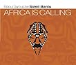 Africa Is Calling