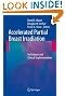 Accelerated Partial Breast Irradiation: Techniques and Clinical Implementation