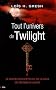 Tout l'univers de Twilight