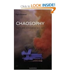 Chaosophy: Texts and Interviews 1972-1977 (Semiotext(e) / Foreign Agents)