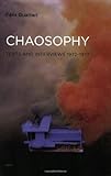Chaosophy : texts and interviews 1972-1977