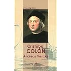 Cristobal Colon (Monografias) by  Andreas Venzke