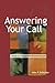 Answering Your Call: A Guide for Living Your Deepest Purpose