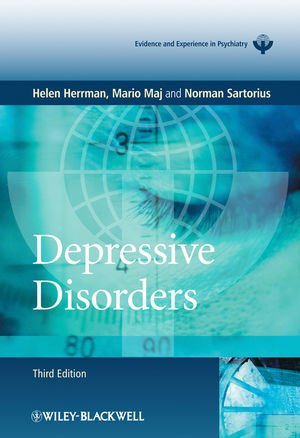 Depressive Disorders, WPA Series Evidence and Experience in Psychiatry (WPA Series in Evidence & Experience in Psychiatry)