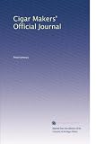 Cigar Makers' Official Journal