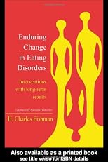 Enduring Change in Eating Disorders: Interventions with long-term results