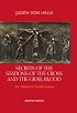 Secrets of the Stations of the Cross and the Grail Blood: The Mystery of Transformation