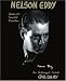 Nelson Eddy - America's Favorite Baritone: An Authorized Tribute