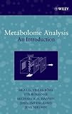 Metabolome Analysis: An Introduction (Wiley - Interscience Series on Mass Spectrometry)