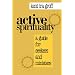 Active Spirituality: A Guide for Seekers and Ministers (An Alban Institute Publication)