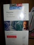 Time Life Medical Migraine & Other Headaches At Time of Diagnosis