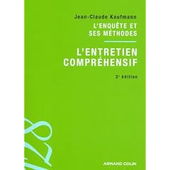 L'entretien compr�hensif: L'enqu�te et ses m�thodes