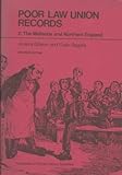 Poor Law Union records. 2, The Midlands and Northern England