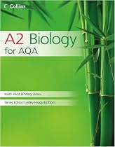 Collins A2 Biology for AQA (Collins AS and A2 Science)