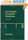 Ion Channels of Excitable Membranes (3rd Edition)