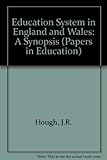 The education system in England and Wales : a synopsis