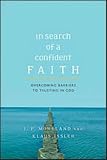 In search of a confident faith : overcoming barriers to trusting in God