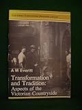 Transformation and tradition : aspects of the Victorian countryside