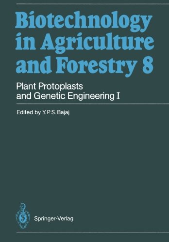 Plant Protoplasts and Genetic Engineering I (Biotechnology in Agriculture and Forestry)